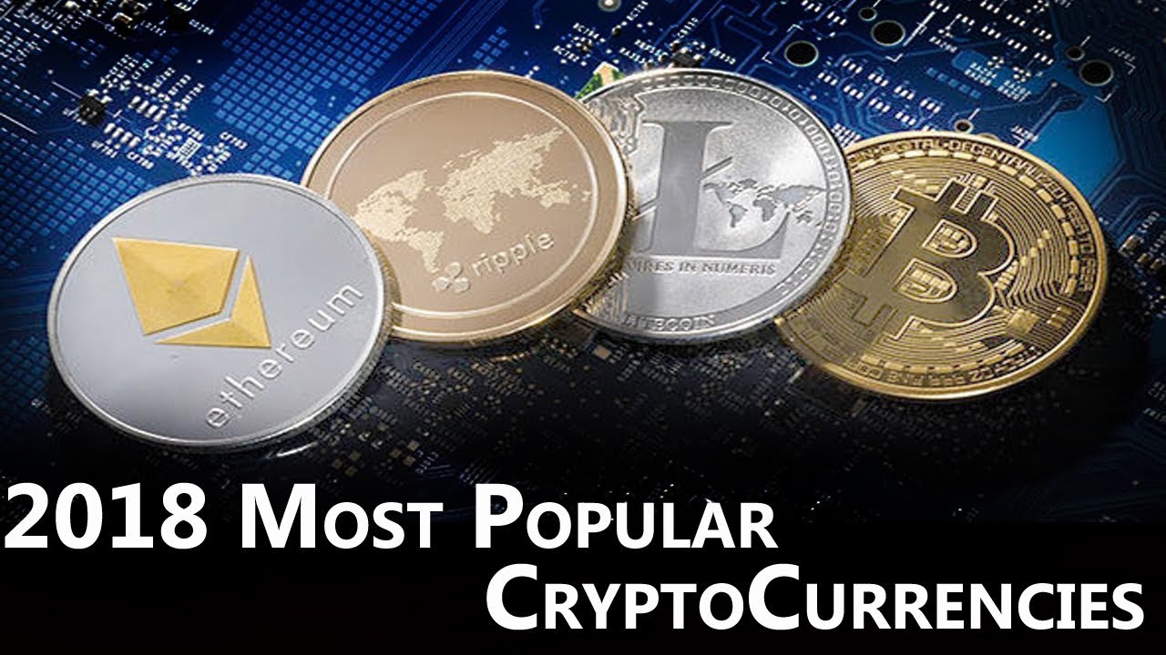 Top 5 Most Popular Cryptocurrencies 2018 - Best Altcoins to Invest  in the World