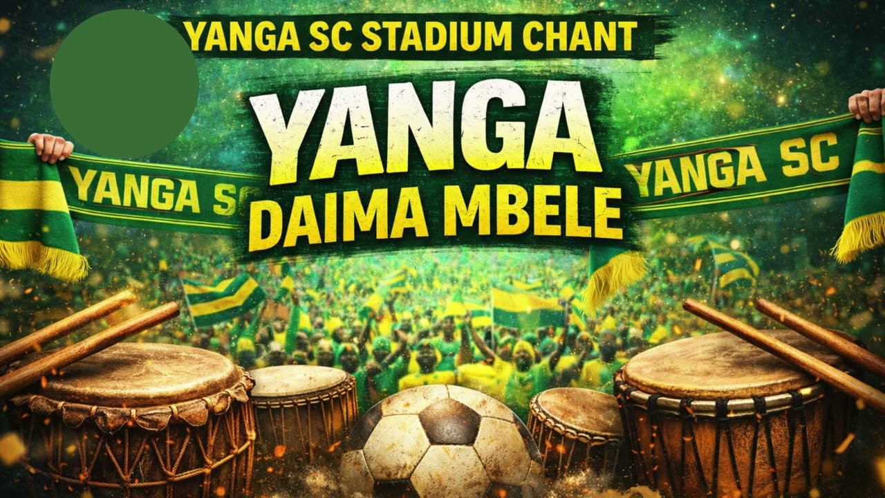 YANGA DAIMA MBELE  - WIMBO MPYA (YANGA YETU)