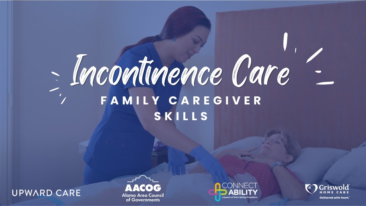 Bed Bound Incontinence - Caregiver Skills Video Series
