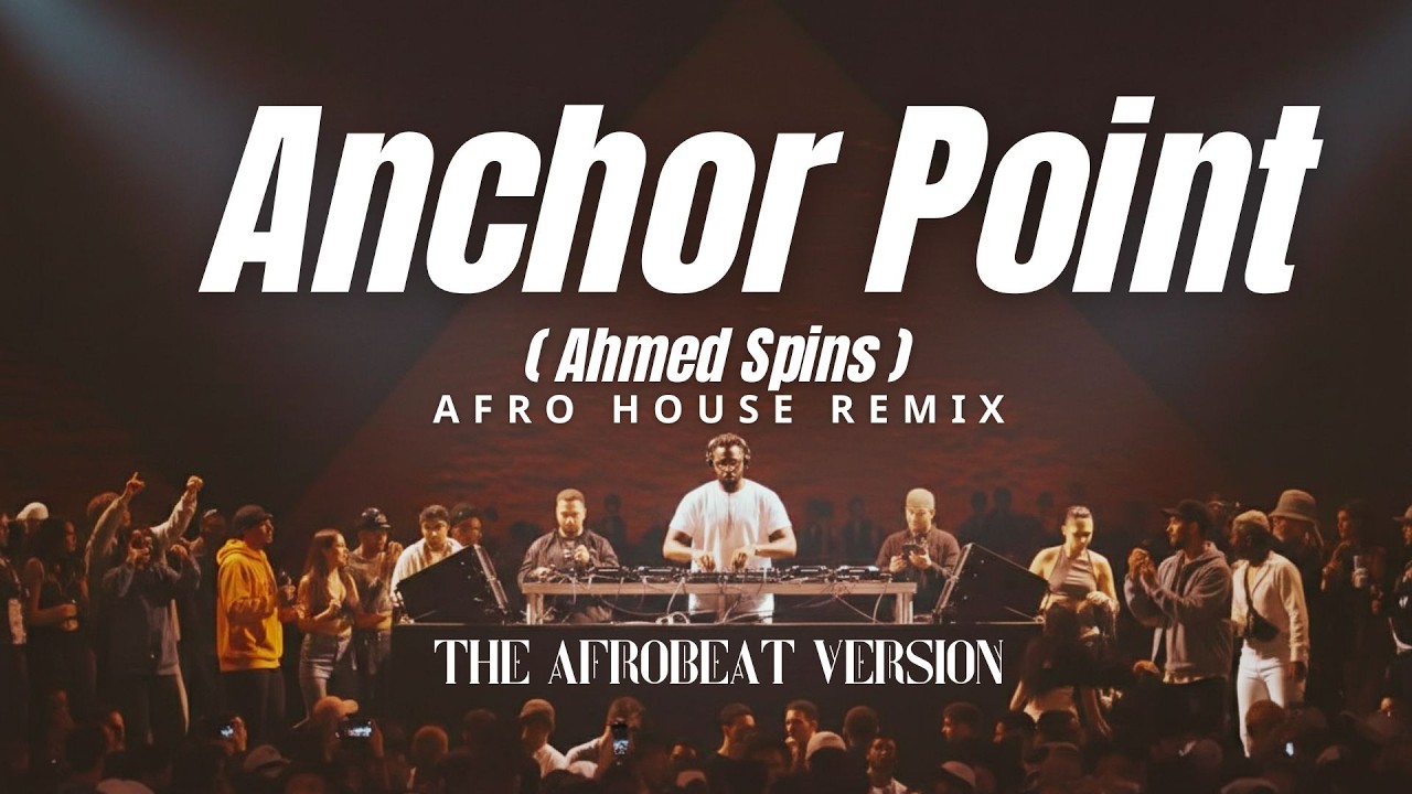 Ahmed Spins – Anchor Point 🔥 (Afro House Remix) | New Version 2026