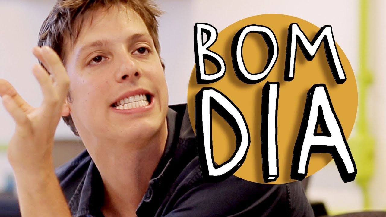 BOM DIA