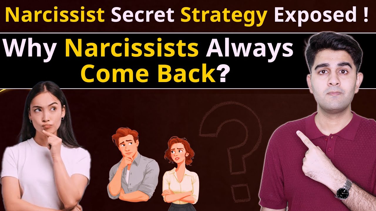 Why Narcissistics Always Come Back? (Hoovering Technique)