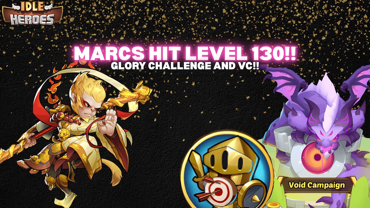 Idle Heroes Account Review - Marc hits 130!!