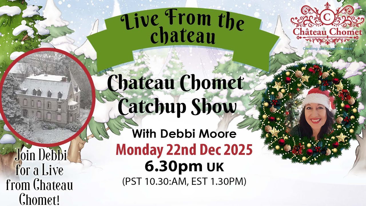 Chateau Chomet Catchup  Live Show 22nd Dec 25