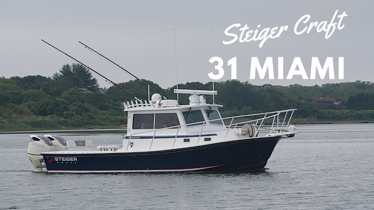 How you can customize a Steiger Craft, and a full tour of the 31 Chesapeake