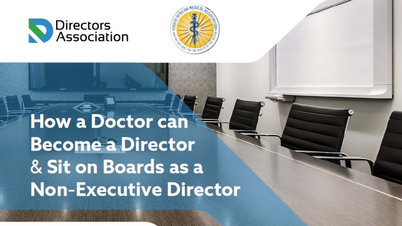 How a Doctor can Become a Director on Boards as a Non-Executive Director
