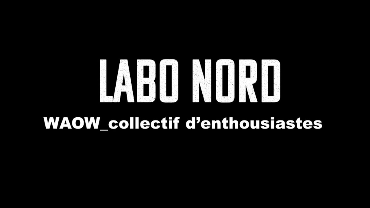 LABONORD : Portrait du bureau WAOW_Collectif d'enthousiastes