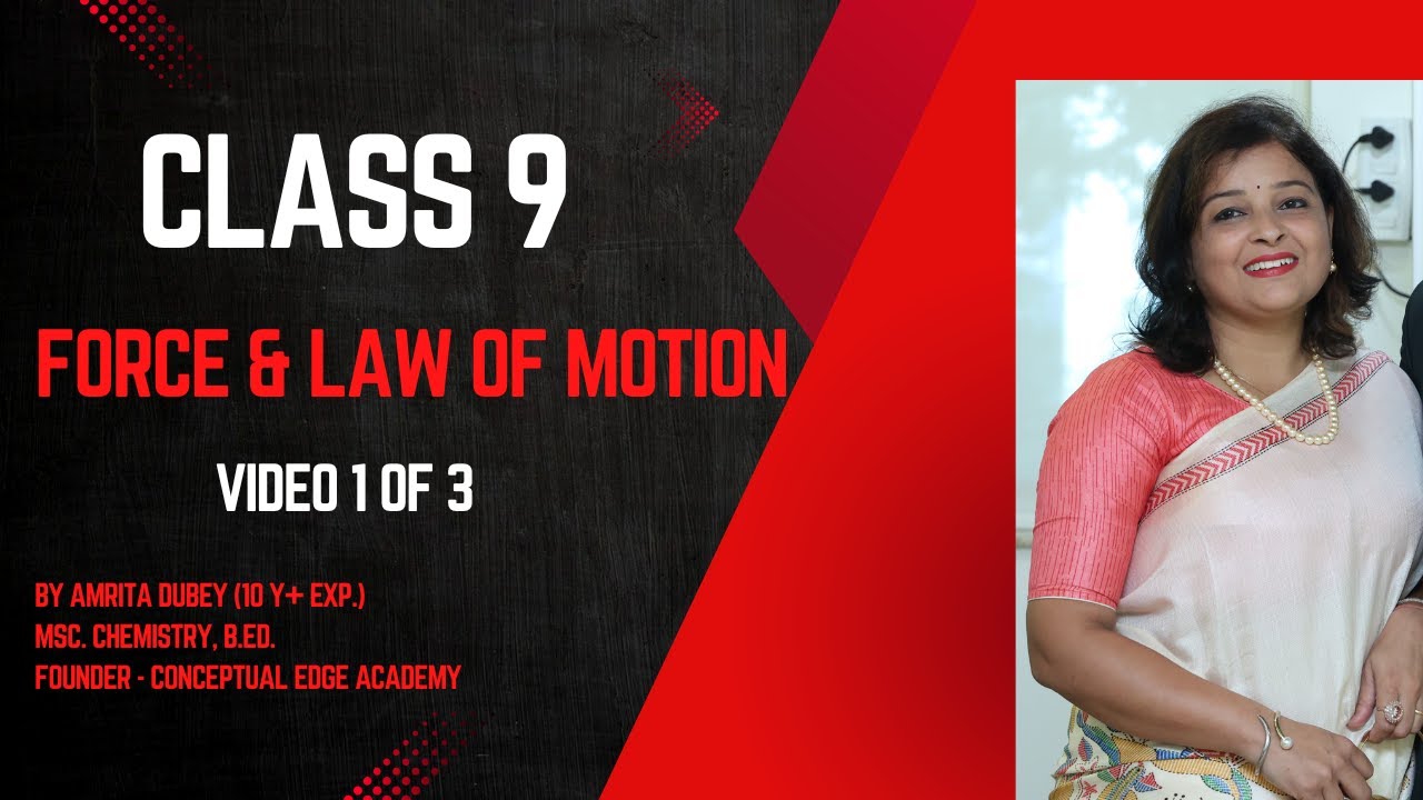 Force and Laws of Motion Complete Chapter🔥| CLASS 9th Science| NCERT covered | Amrita Dubey