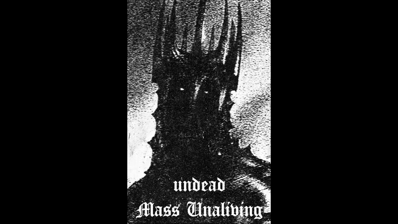 undead - Mass Unaliving