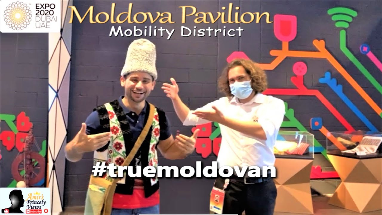 Expo 2020 Dubai | Moldova Pavilion | Mobility District | Full Walkthrough | #TrueMoldovan