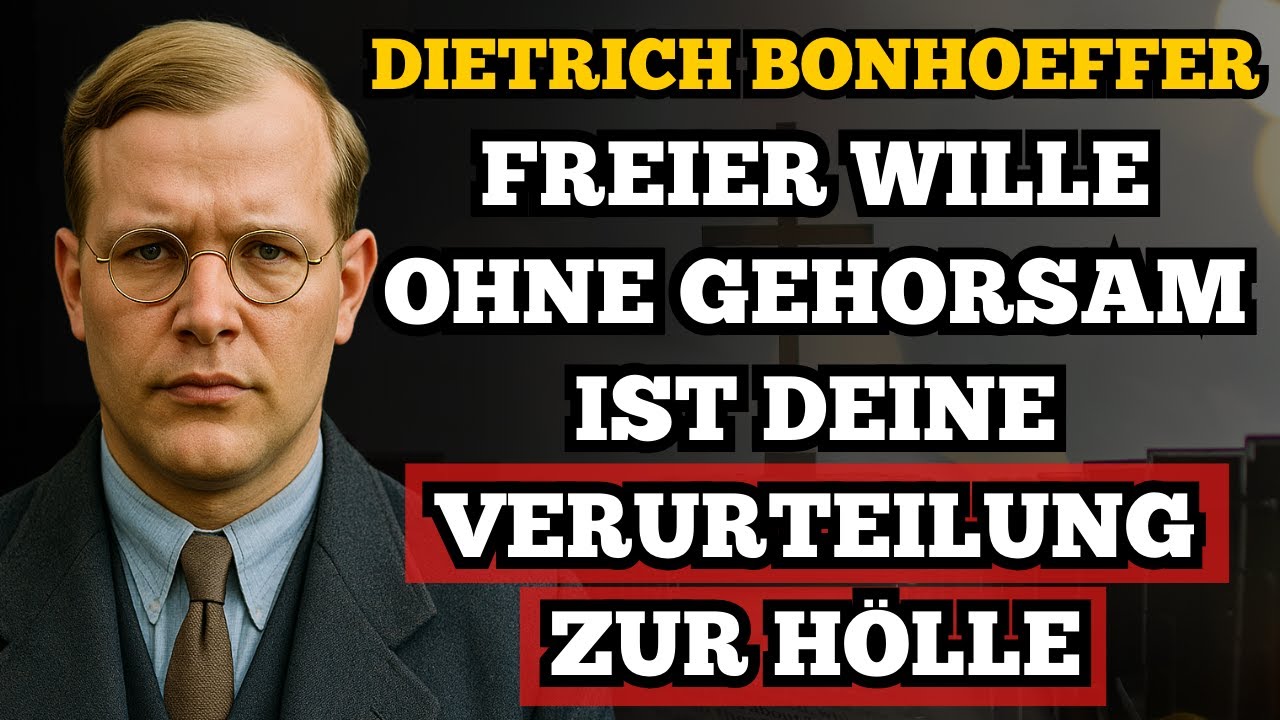 Freier Wille oder Selbsttäuschung? Dietrich Bonhoeffer konfrontiert dein Gewissen