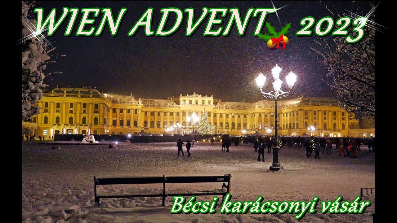 Advent Bécsben  🌲 Karácsonyi vásár Wien