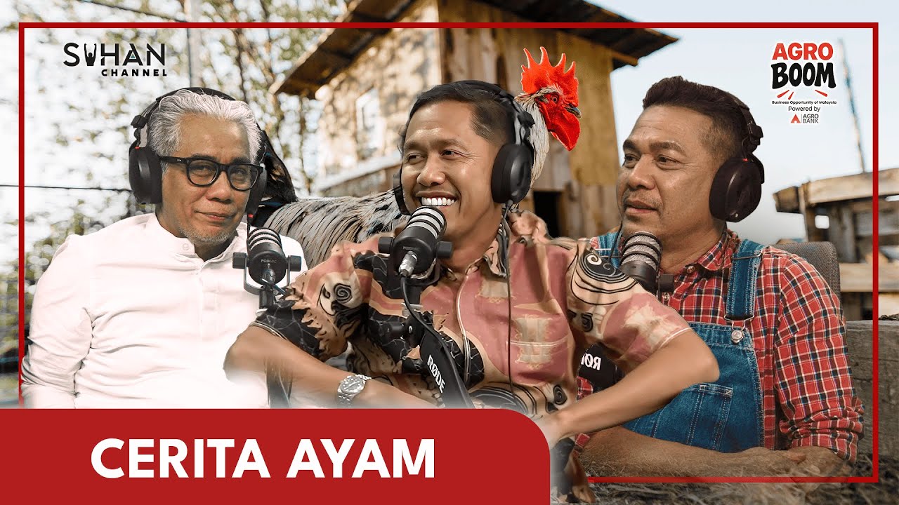 AGROBOOM Episod 1 – Cerita Ayam
