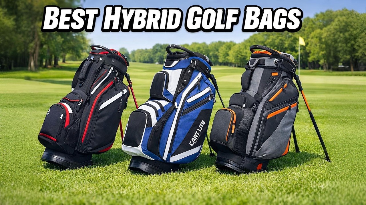 Best Hybrid Golf Bags 2026 ⛳ Top Carry & Cart Combo Picks