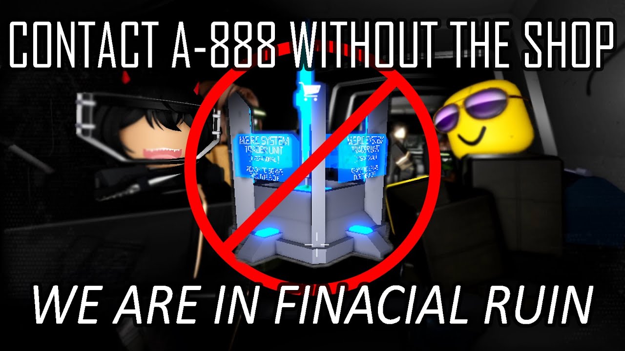 Can you beat Contact: A-888 without the shop?