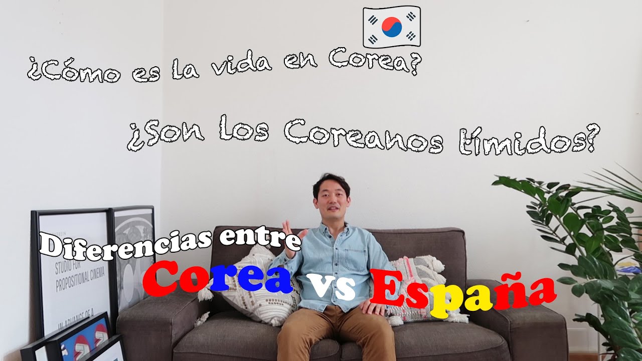 Corea🇰🇷 vs España🇪🇸 - Vida en ambos países y diferencias 한국과 스페인 차이점
