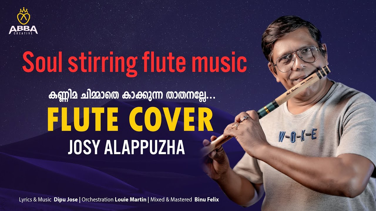 Flute Cover - Kannima Chimmathe  | Josy Alappuzha