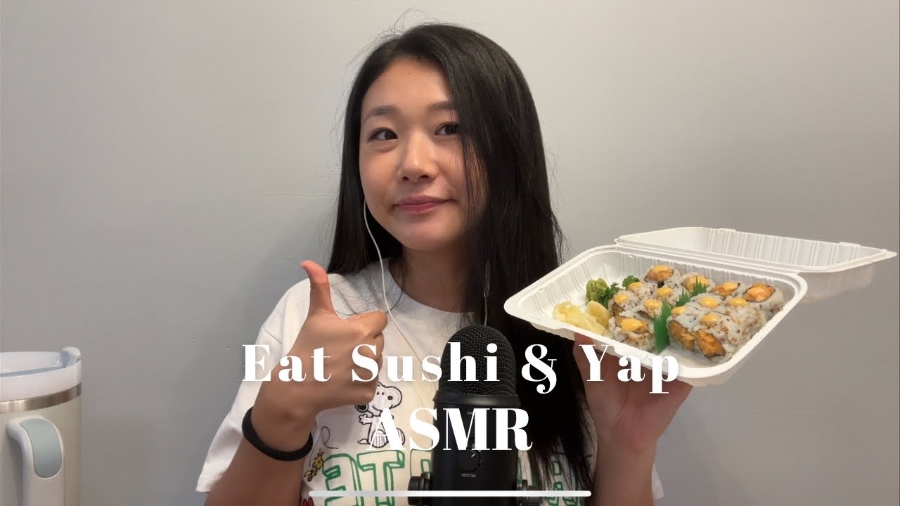Eat sushi & yap with me ASMR