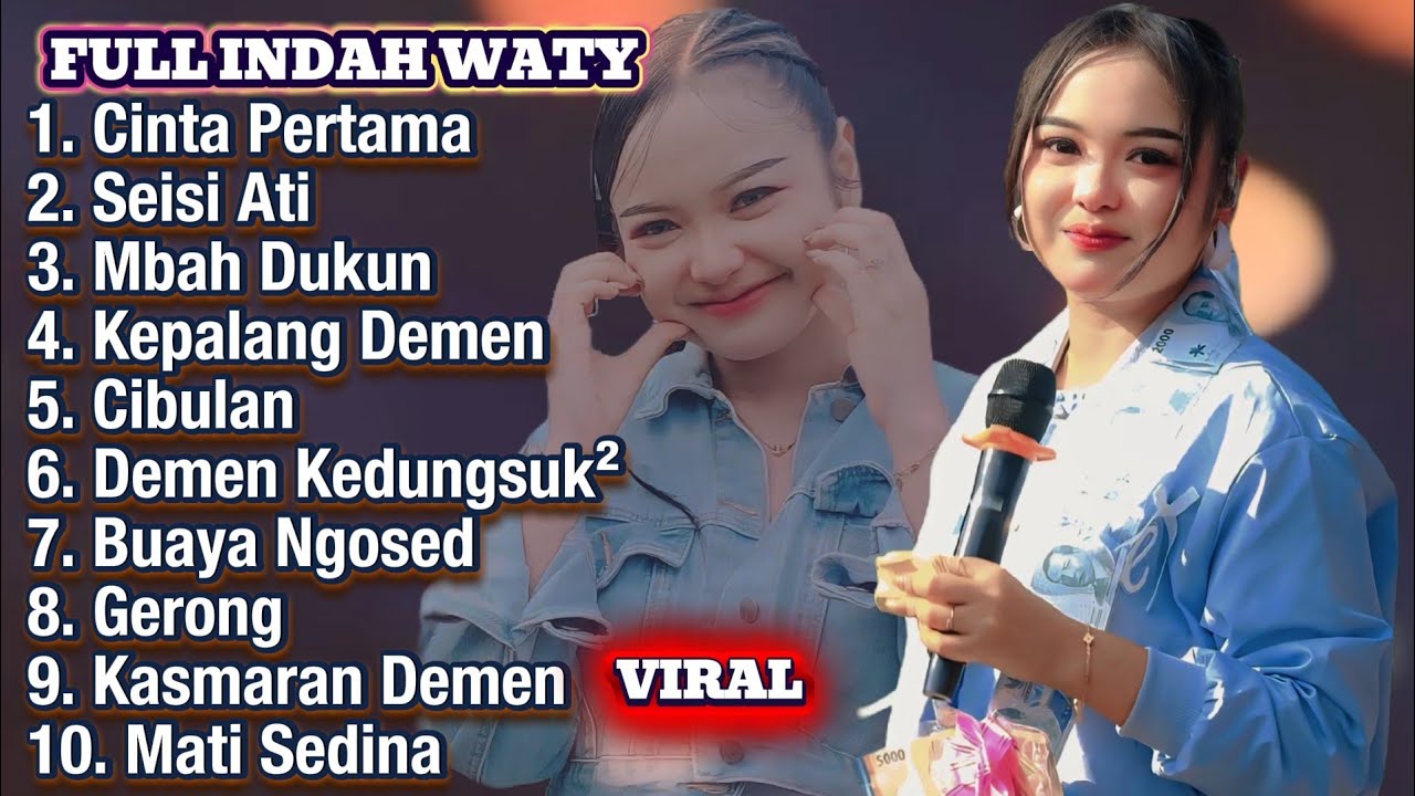 INDAH WATY FULL LAGU - CINTA PERTAMA - SEISI ATI - KEPALANG DEMEN
