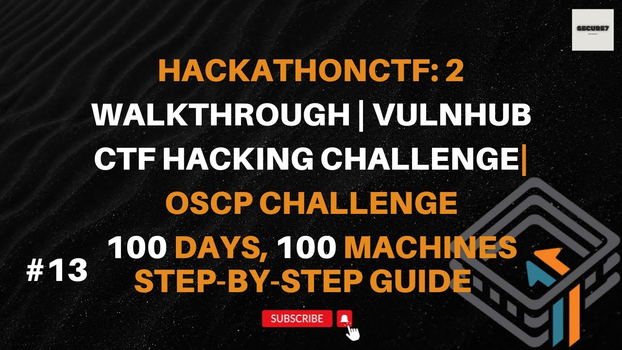 HackathonCTF: 2 VulnHub Machine Walkthrough | CTF Challenge Solution #13