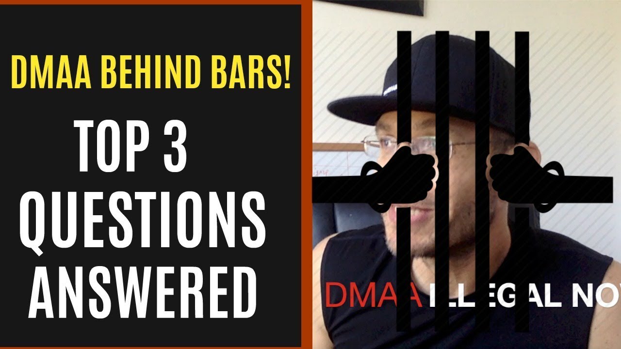 DMAA UNDER ATTACK - TOP 3 QUESTIONS ANSWERED
