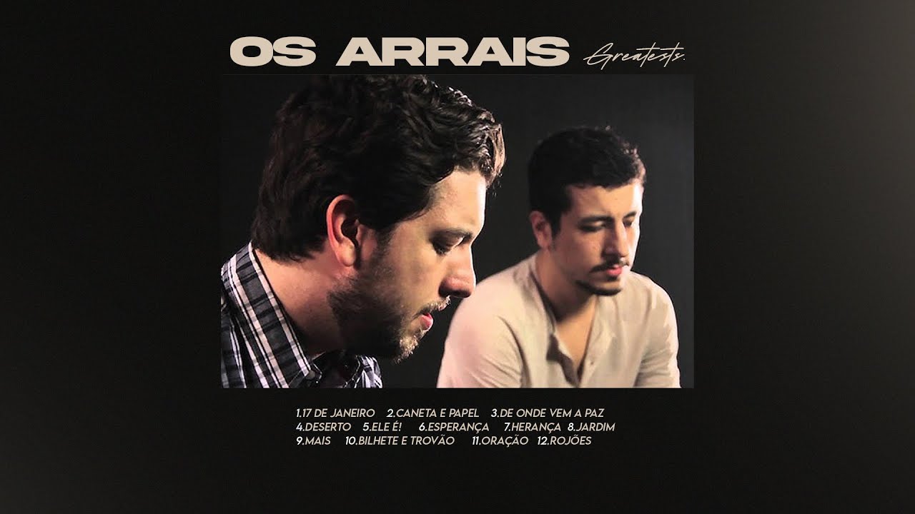 Os Arrais - As Melhores