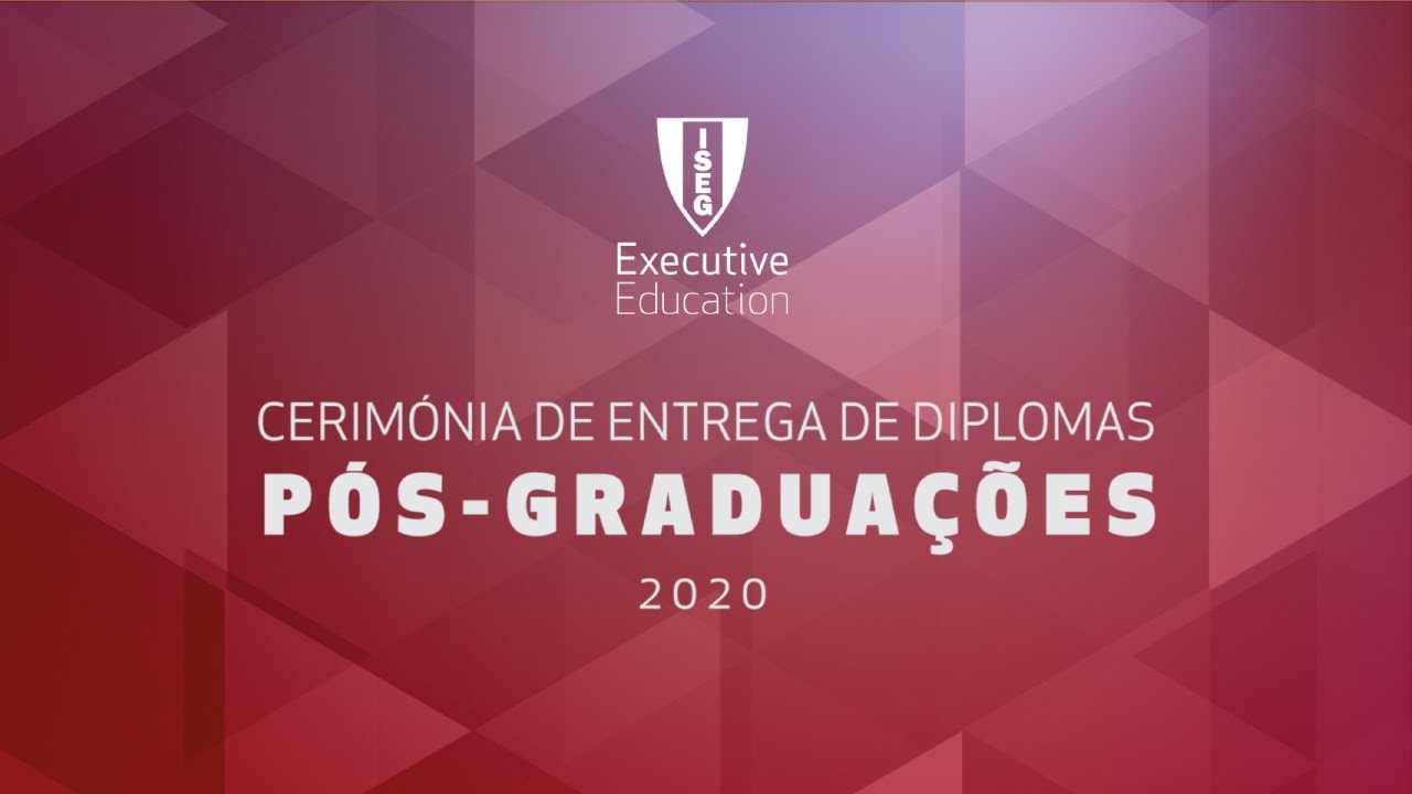 Cerimónia de Entrega de Diplomas | Pós-Graduações 2020