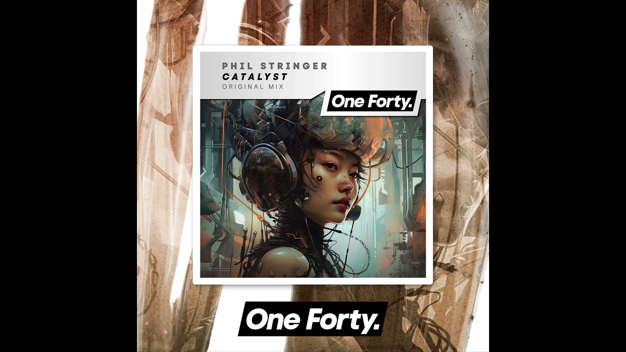 Phil Stringer - Catalyst [One Forty Music]