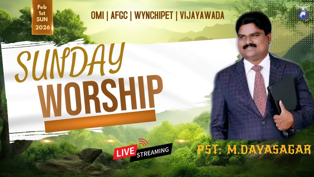 01/2/26 |Sunday Worship|First Message | Pst M.Daya Sagar| AFGC - WYN |Vijayawada.