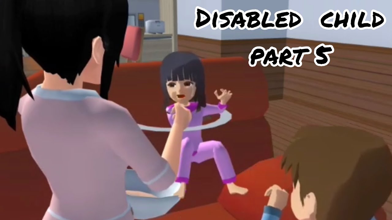 Disabled Child (Part 5) | Sad story | Sakura School Simulator