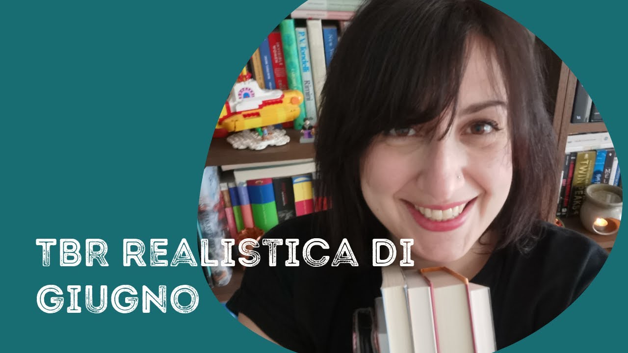 TBR giugno: torniamo a piani pi&ugrave; realistici e tante letture condivise! 📚
