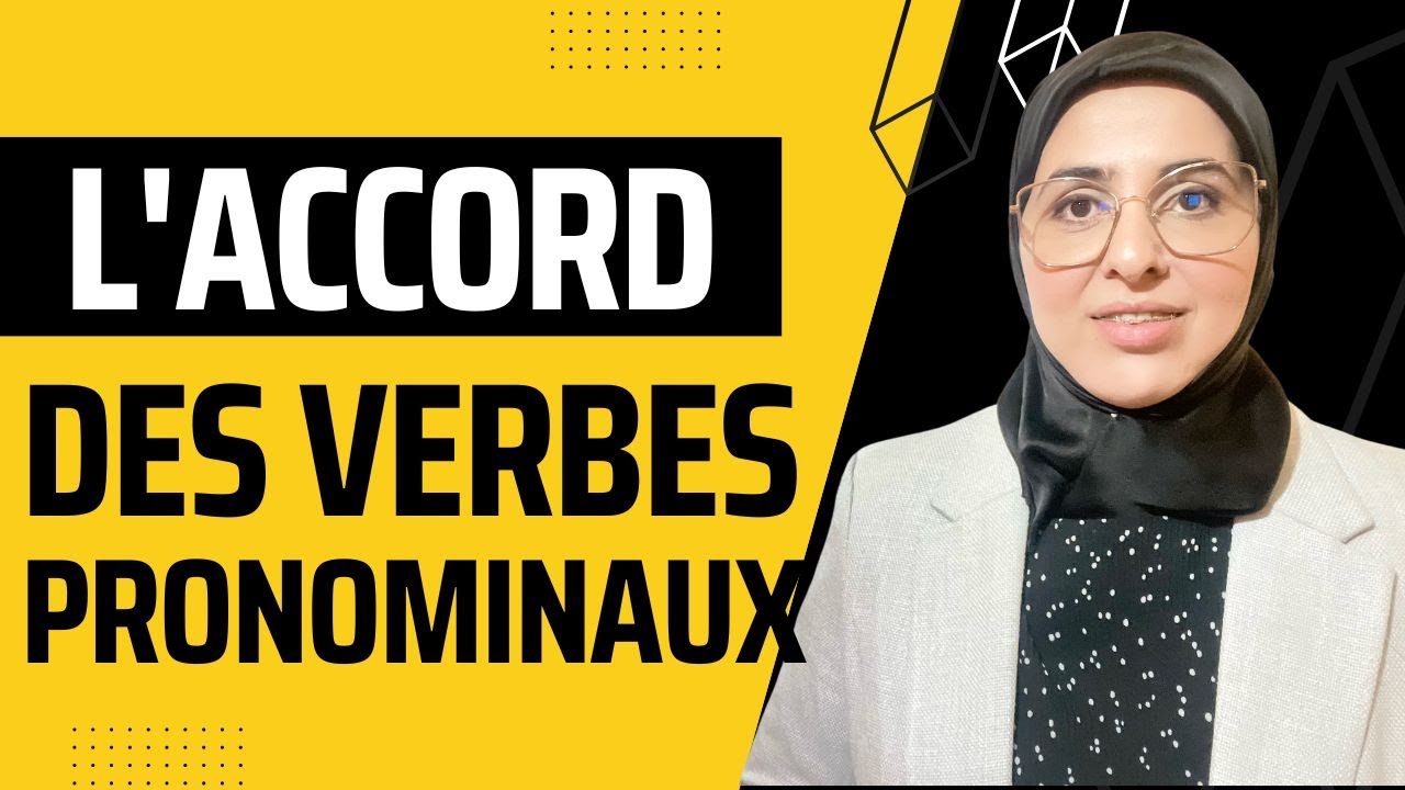 L'accord des verbes pronominaux leçon de grammaire