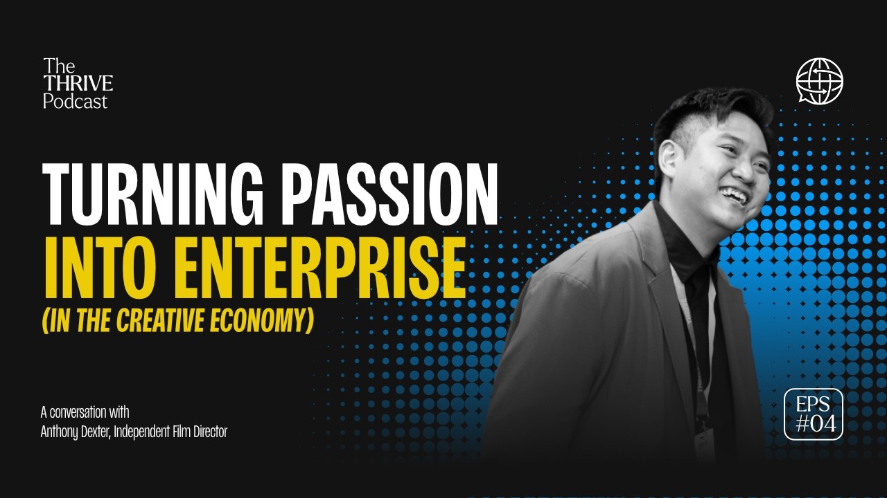THRIVE: Turning passion into enterprise in the creative economy.