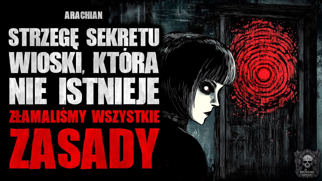 Strzegę sekretu wioski, która nie istnieje. Istniały zasady | ZDH3 | Creepypasta Historie z Lektorem