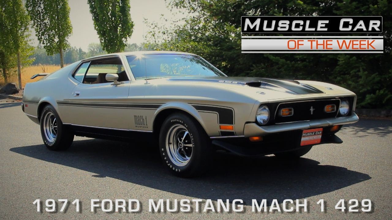 1971 Ford Mustang Mach 1 429 Video Muscle Car Of The Week Episode #125
