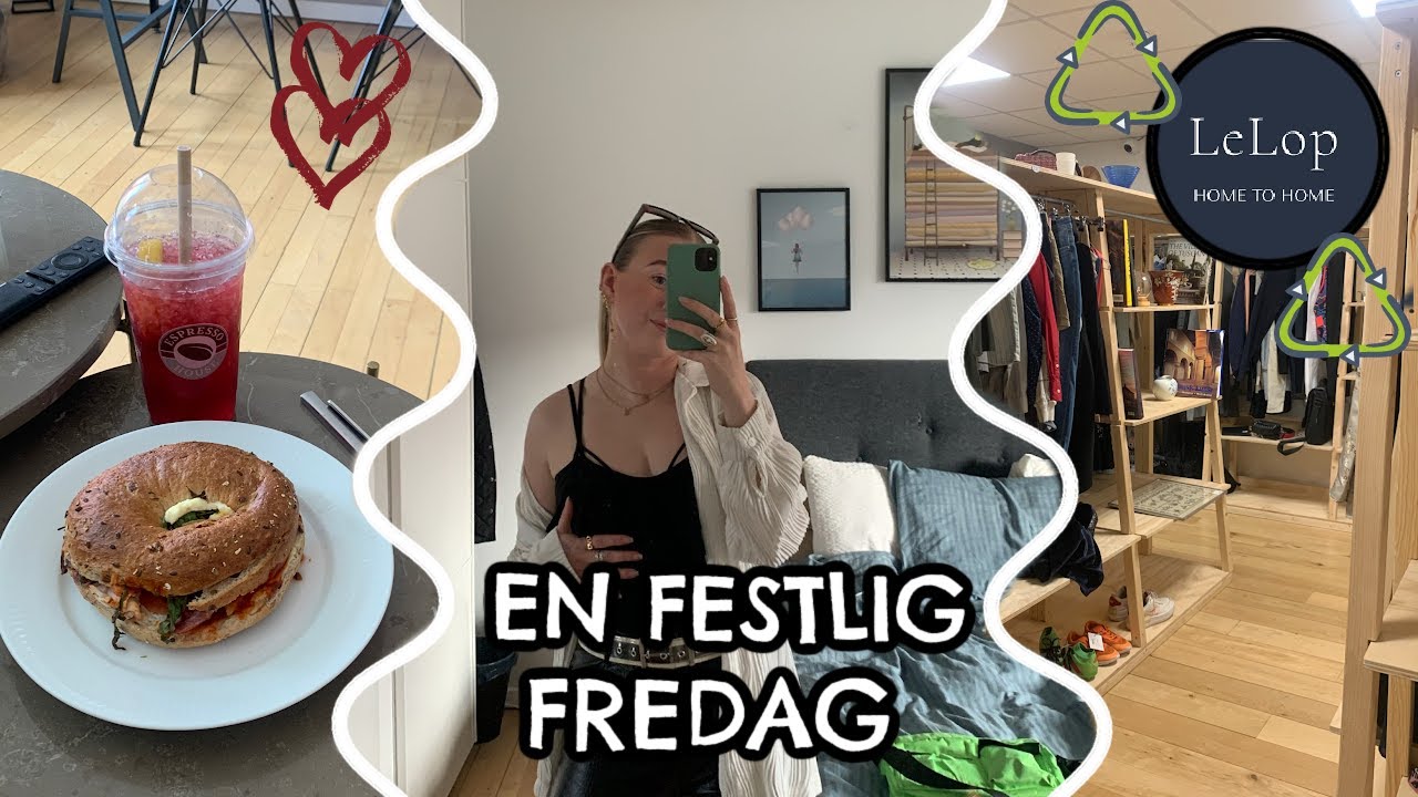 EN FREDAG MED MIG | Genbrugsshopping, prøver nyhed & lidt fredagsfuld 🤣🍻