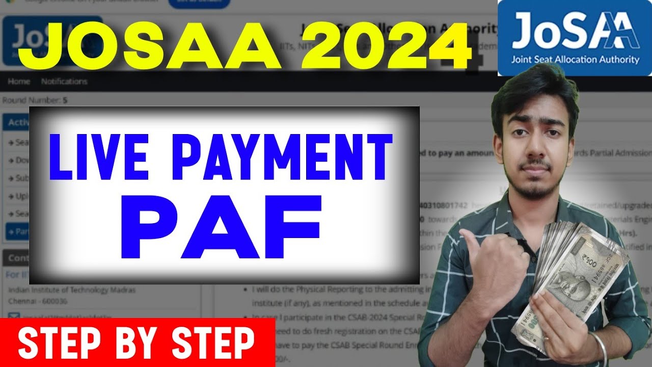 🔴 JOSAA Partial Admission Fee Live Payment | Rs45,000 JOSAA Counselling 2024 |PAF Payment
