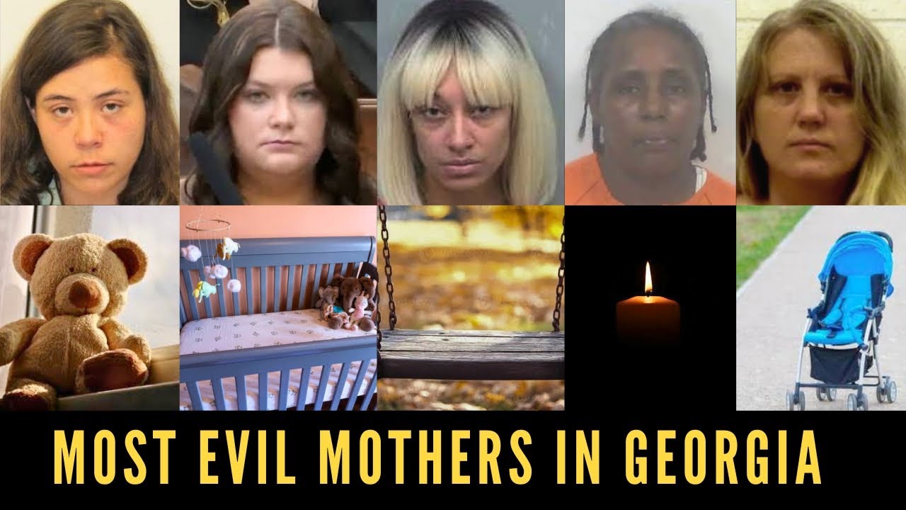 10 Most Evil Mothers in Georgia — Chilling true-crime cases that shocked a state