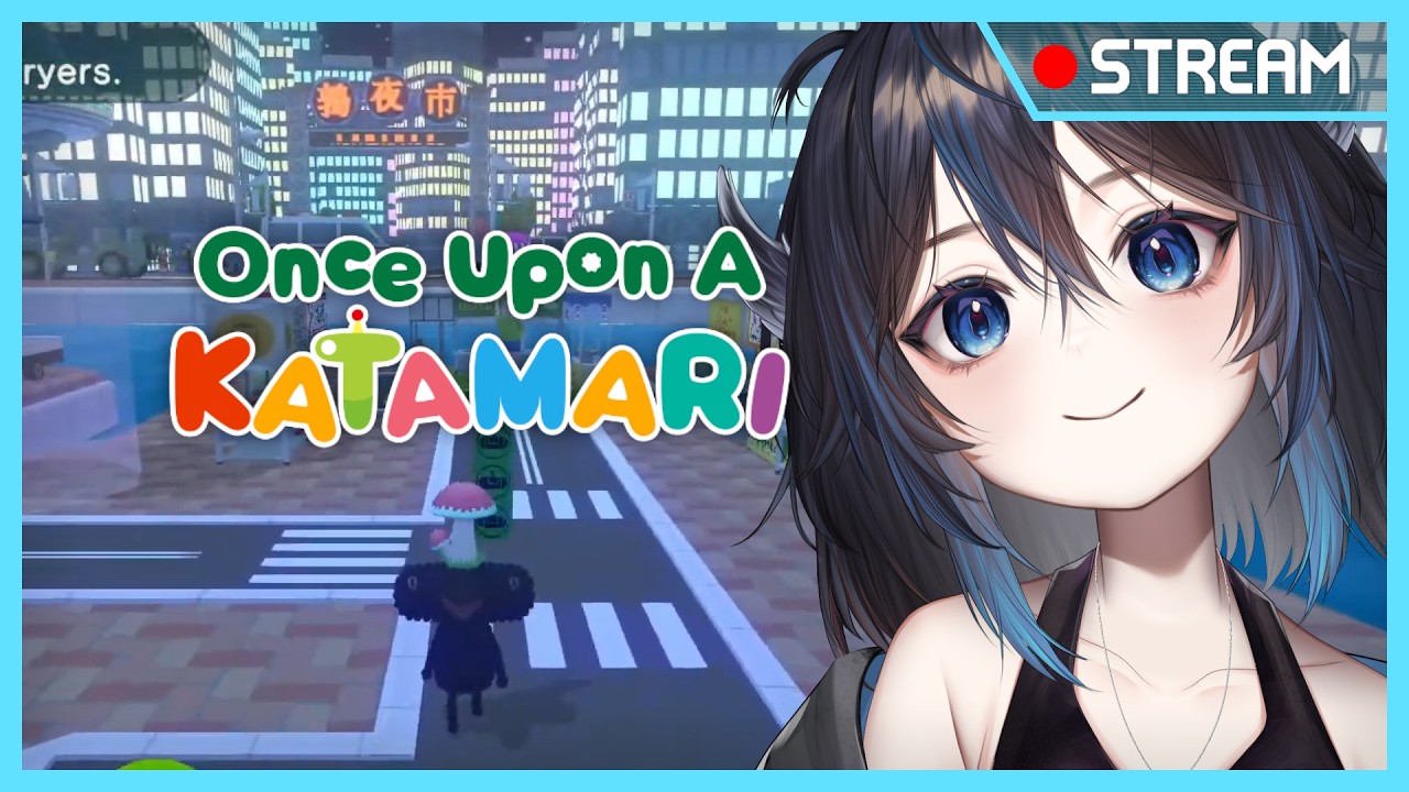 WHOA things are modern now!! TIME TO ROLL IT ALL UP | Once Upon A Katamari