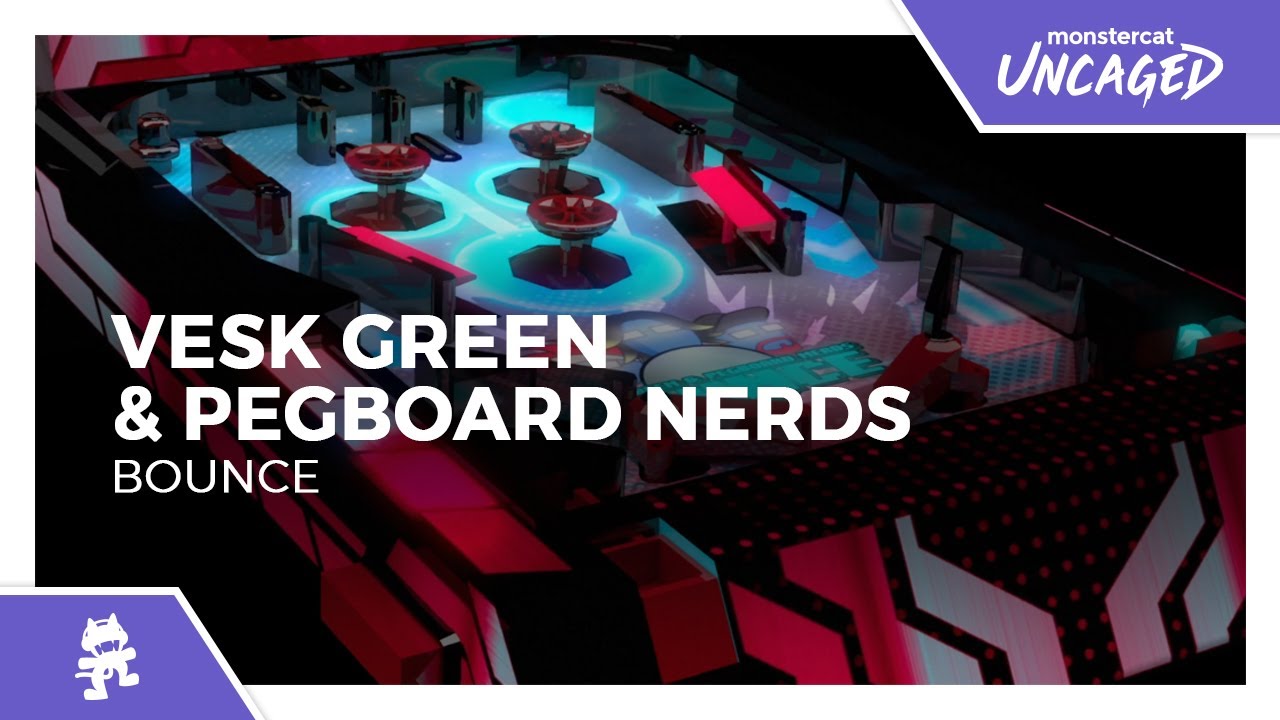 VESK GREEN & Pegboard Nerds - Bounce [Monstercat Release]