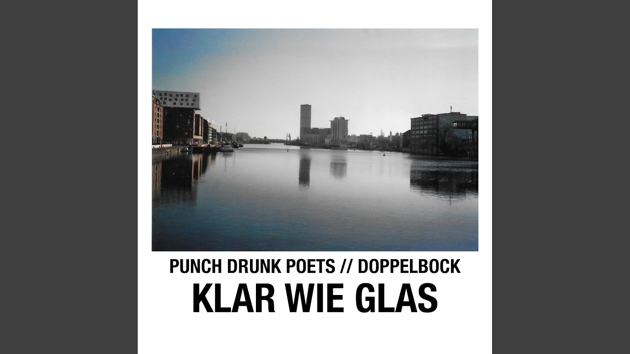 Klar Wie Glas (feat. Doppelbock)