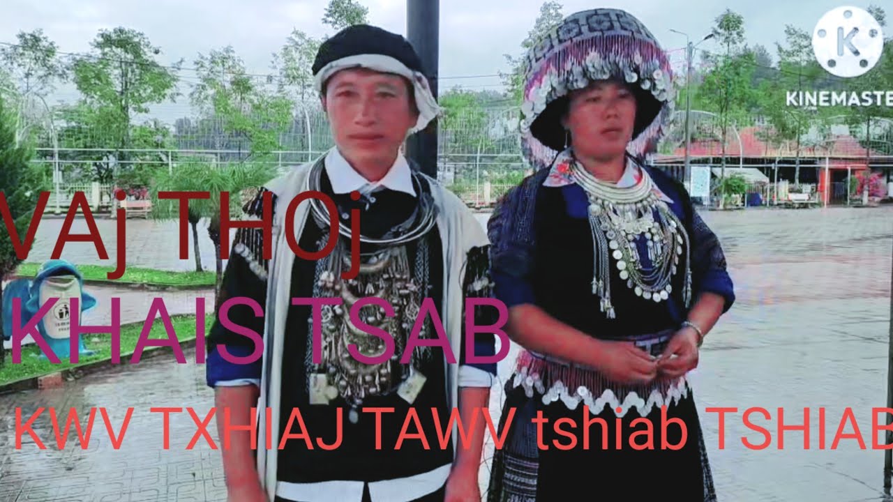 Vaj Thoj thiab Khais Tsab kwv Txhiaj Nkauj Nraug tawv tshiab 06/10/24