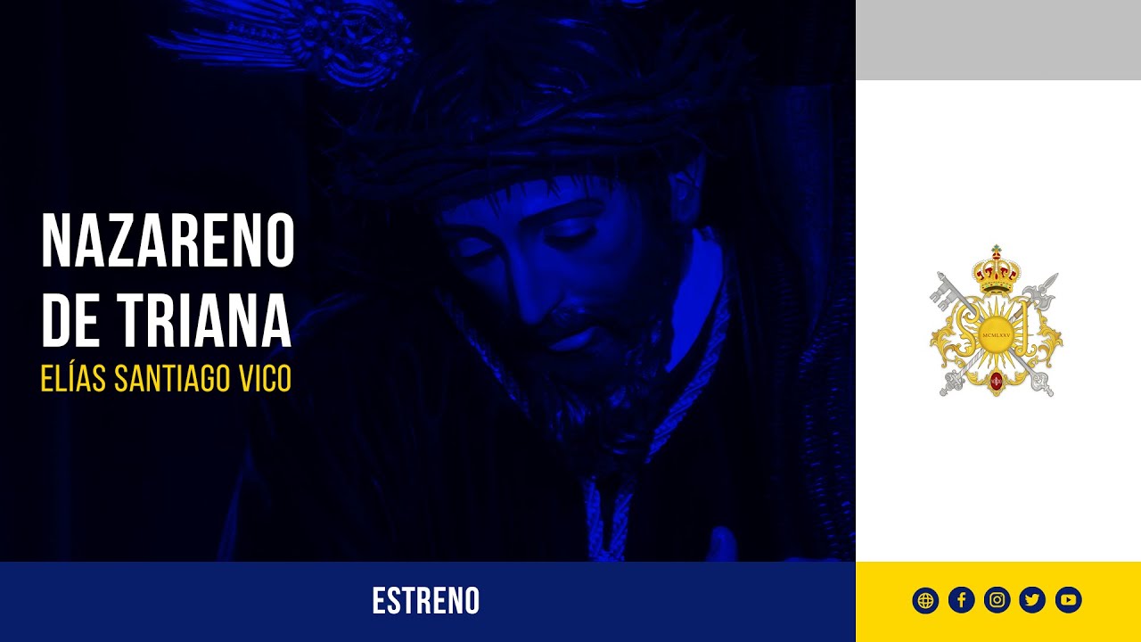 Estreno | Nazareno de Triana | Elías Santiago Vico | Banda del SôL