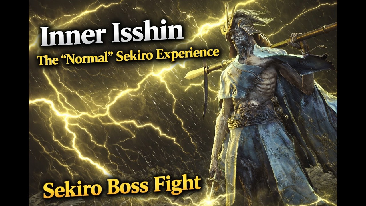 Inner Isshin – The “Normal” Sekiro Experience | Sekiro Boss Fight