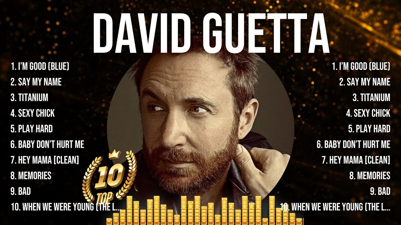 David Guetta Album 🎶 David Guetta 2024 Hits 🎶 David Guetta Greatest Hits