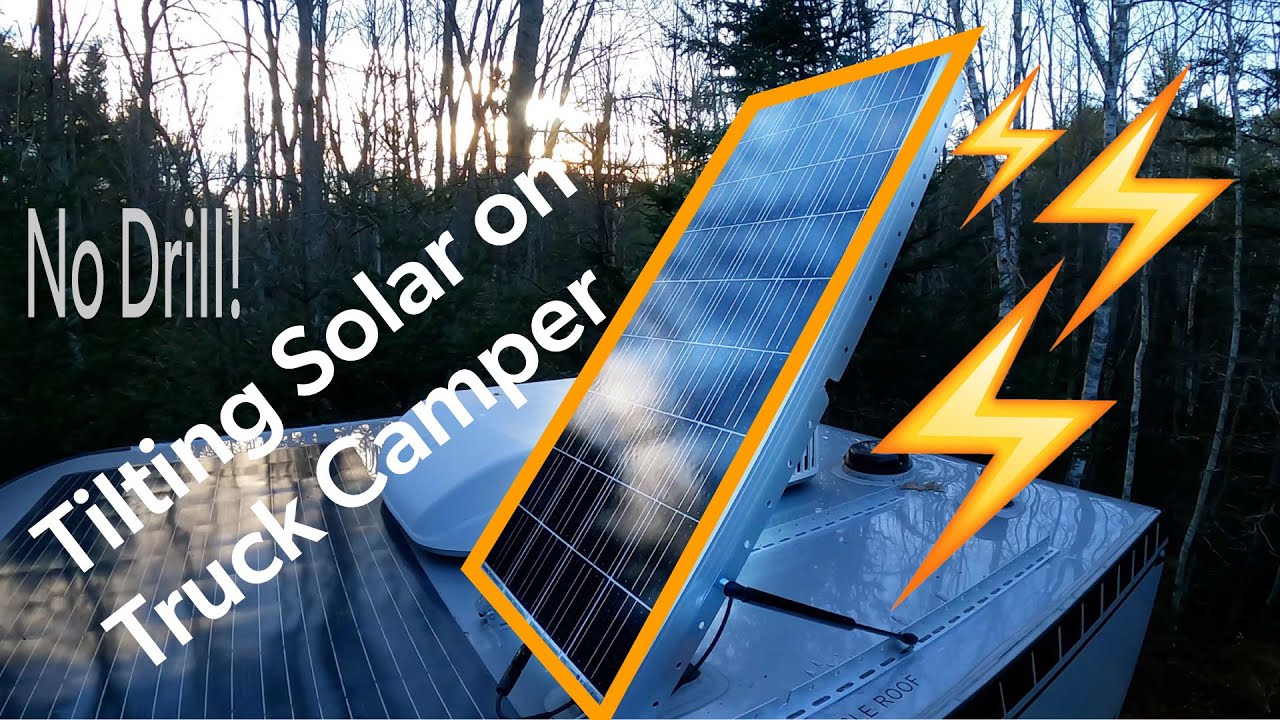 No Drill Tilting Solar Panel on a Truck Camper!