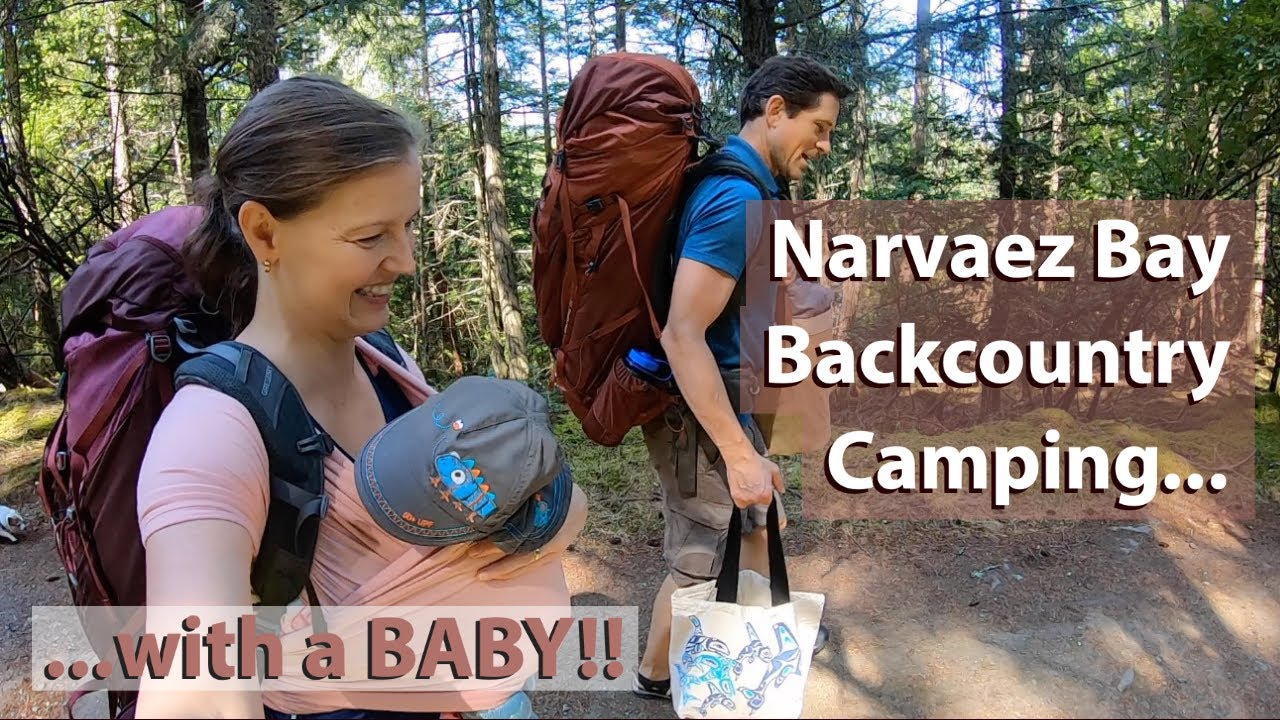(2022) Narvaez Bay Backcountry Camping... With a Baby!