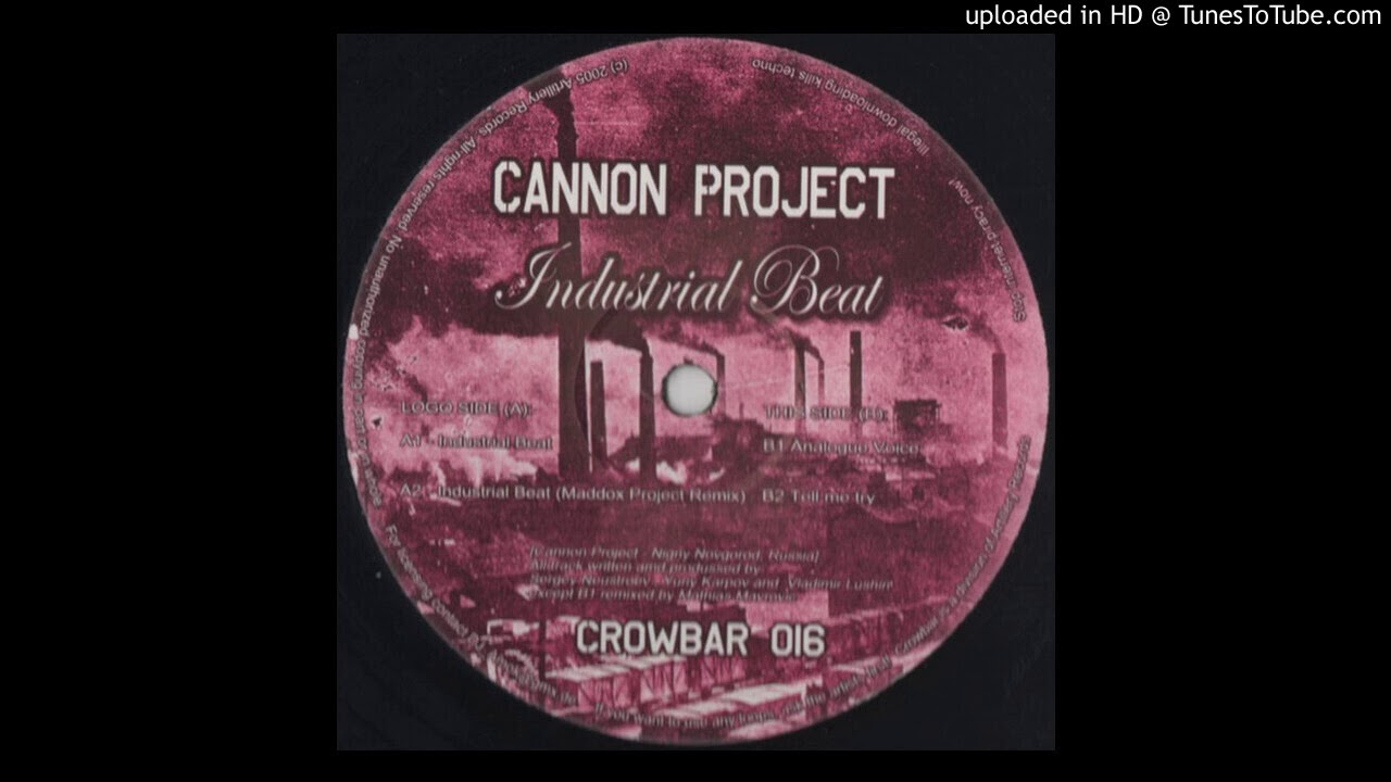 Cannon Project - Tell Me Try [Crowbar016]