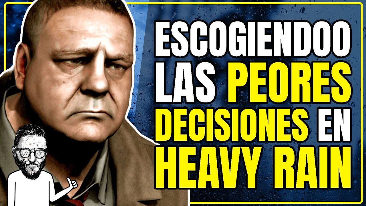Heavy Rain pero eligiendo LA PEOR OPCIÓN POSIBLE