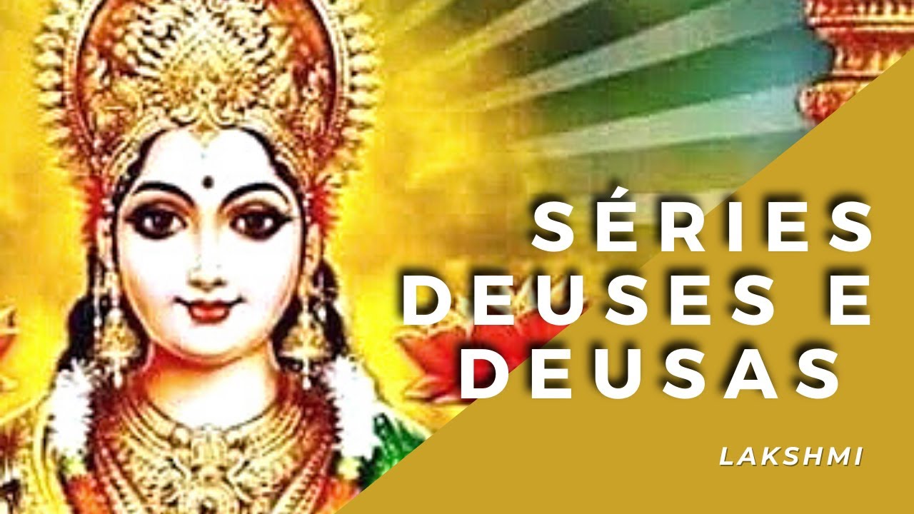 LAKSHMI - SÉRIE 